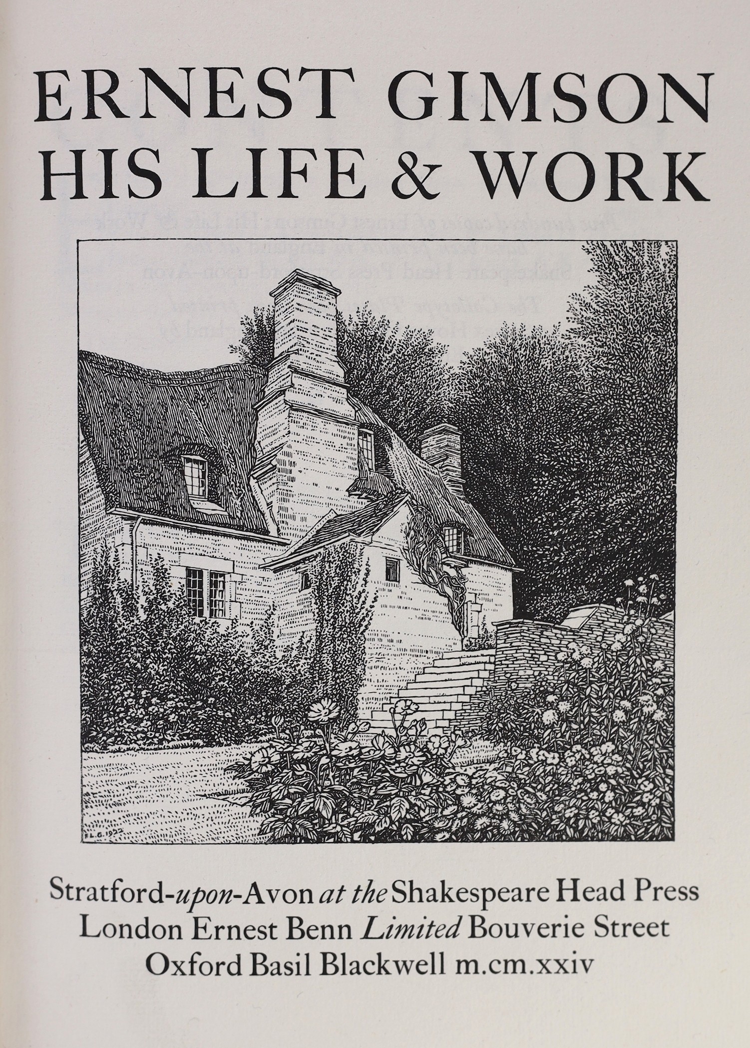 Lethaby, W. R, Powell, A.H and Griggs, F.L - Ernest Gimson: His Life and Work, one of 500, 4to, blue boards with linen spine, with engraved title, 60 plates by Emery Walker & errata slip, deckle edged leaves, Shakespeare